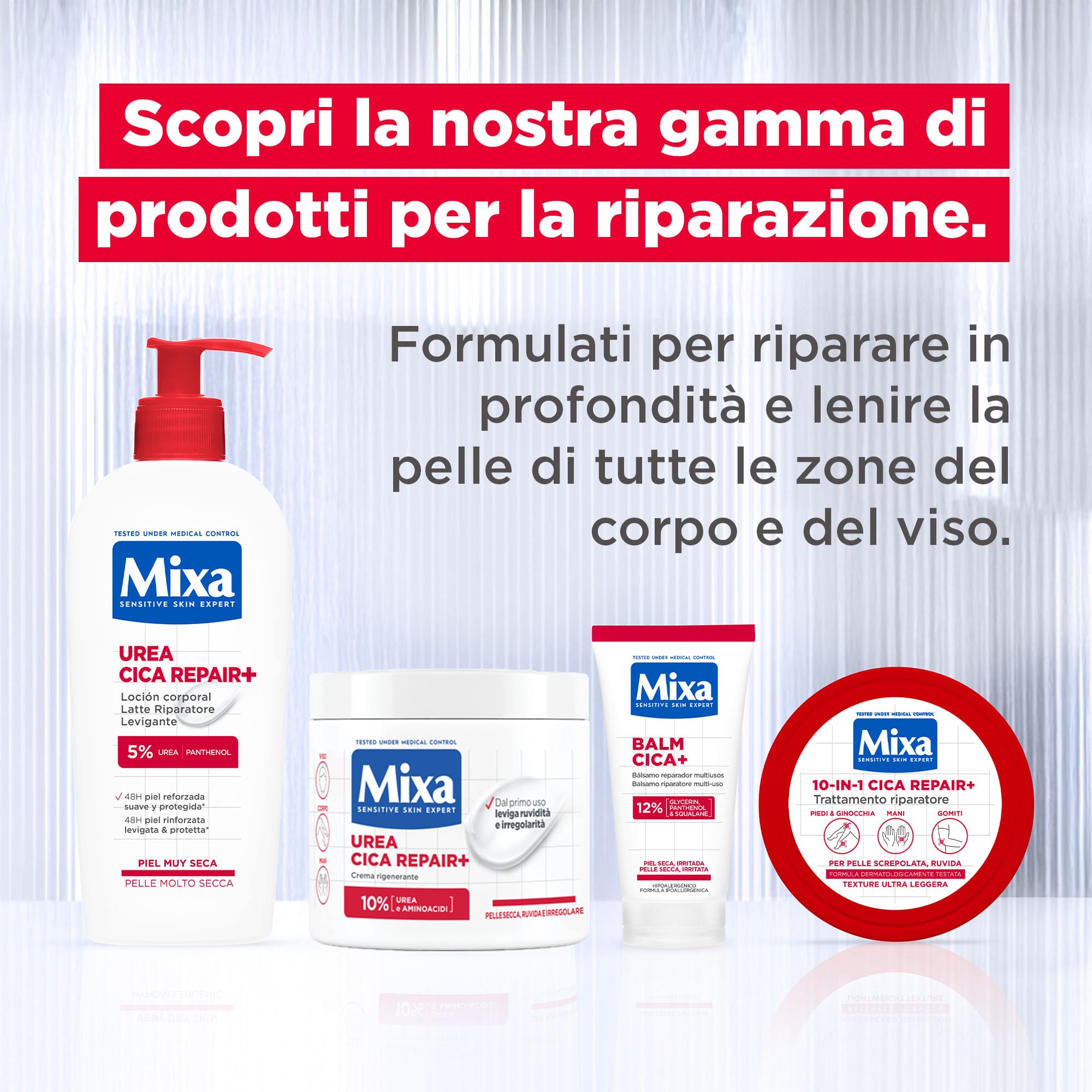Gamma di prodotti per la riparazione Urea Cica Repair+: lozione corpo, crema corpo, Balm Cica+, trattamento riparatore 10-in-1